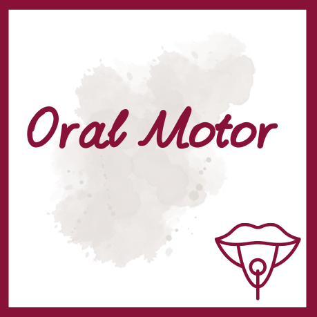 Oral-Motor