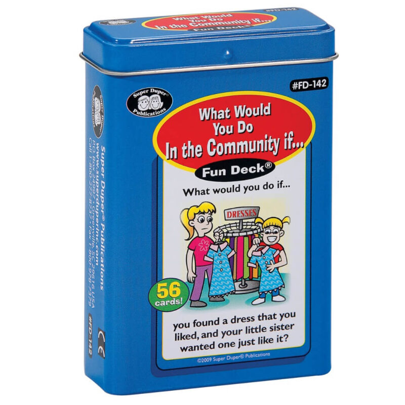 What Would You Do in the Community If... Fun Deck®